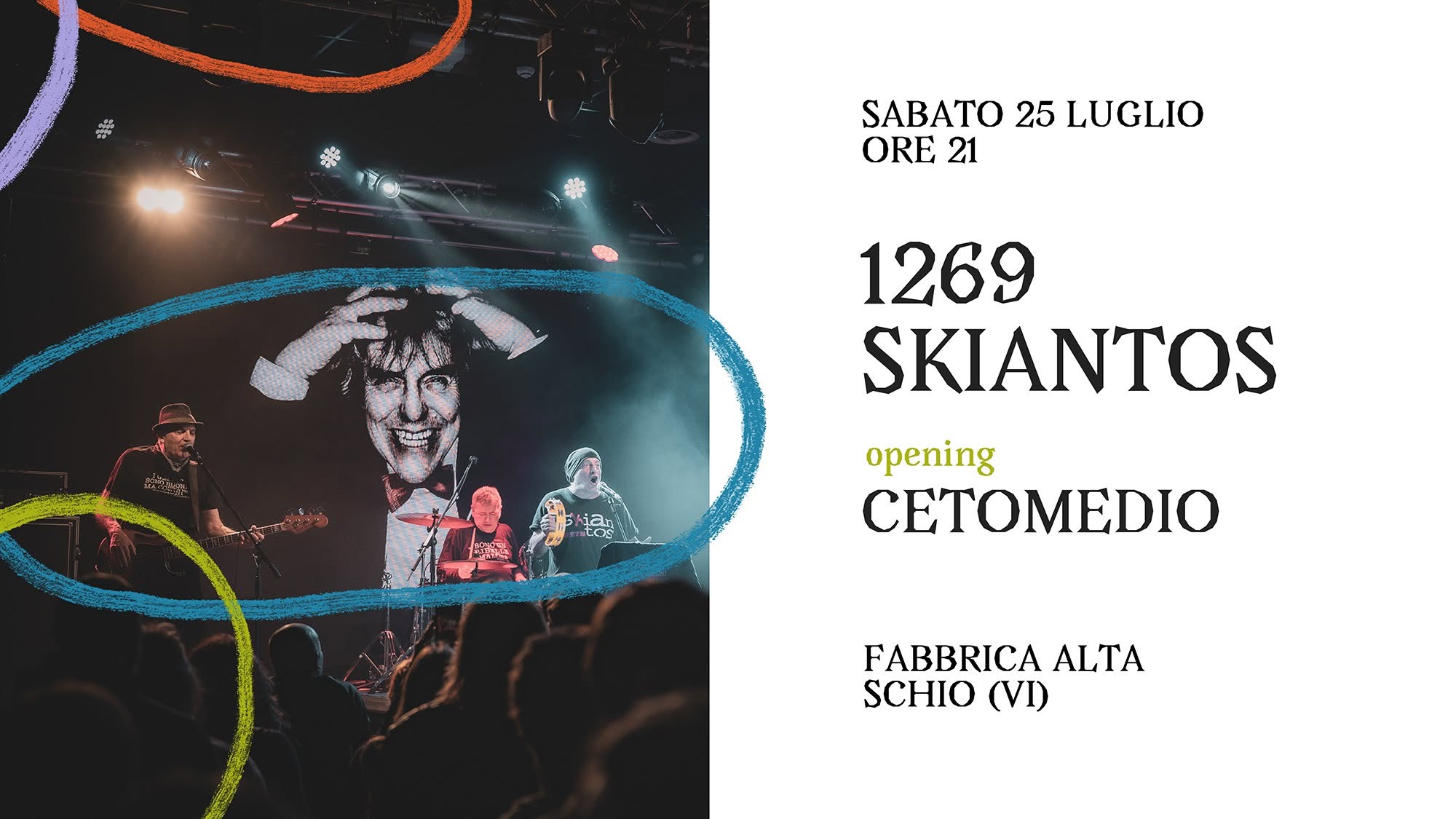 Evento 25/07 1269 Skiantos Cetomedio Locandina 25/07 1269 Skiantos Cetomedio - sabato 25 luglio ore 21:00 - 23:00