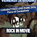 26/06 | Rock in Movie | Carabattole Love Park | Agliana (PT)