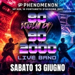 80 VOGLIA DI 90 E 2000 – LIVE BAND + DISCO PARTY Potrebbe essere un'immagine raffigurante sassofono e il seguente testo "9P PHENOMENON OH6O oriO SP 229, P229,10 10 FONTANETO D'AGOGNA (NO) はい NUGLA DAt 2.សអប 2000 SEGUIRE DON'T LIVE BAND STOP SABATO 13 GIUGNO PARTY THE RSHOW DANCE &HI ITS-"