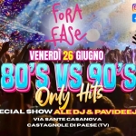 💥80’S VS 90’S ONLY HITS®💥 FORA FASE 💥 Castagnole di Paese Tv 80’S Vs 90’S Only Hitsr Fora Fase Castagnole Di Paese Tv a Paese (TV) il 26 giugno 2026