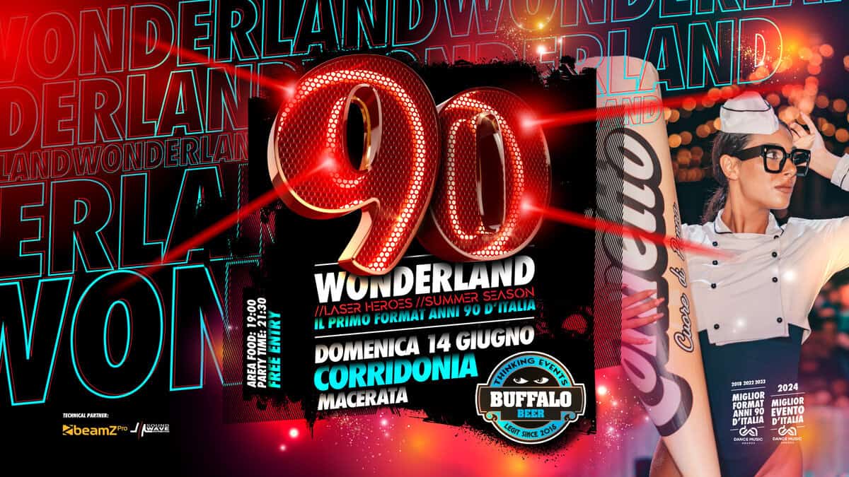 90 WONDERLAND @ Corridonia (Mc) 🔴 Laser Heroes Tour – Ingresso Gratuito Potrebbe essere un'immagine raffigurante il seguente testo "ONDERLANNDV VA 小口の PLAND ERLAN ANDWONDERLAN ANDWON ERLA 90 경강조소주 VON 2 진작 WONDERLAND DERLAND de 19:00 21:30 1:30 / LPRIMO FORMAI ANNI 90 D' IALIA HEROES //SUMMER SEASON ENTRY DOMENICA 14 GIUGNO Cnore CORRIDONIA ИC EYENT 30182002萬口事 2024 MACERAIA BUFFALO FORMAT MIGHIAT MIGLIOR MIGLIOR FORTDO EVENTO nCИΜCM ោ BEER BEER gnveuo كر ANNIT D'ITALIA D'ITALIA KibeamZPoJ1AUE 西公使用 ZibeamZPro LEGAT RИCE 2015 en ๔ 1 EEИK DANEEMUSO"