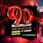 90 WONDERLAND 📍Padova @ Villa Barbieri 🔴 Laser Heroes Tour Potrebbe essere un contenuto grafico raffigurante testo