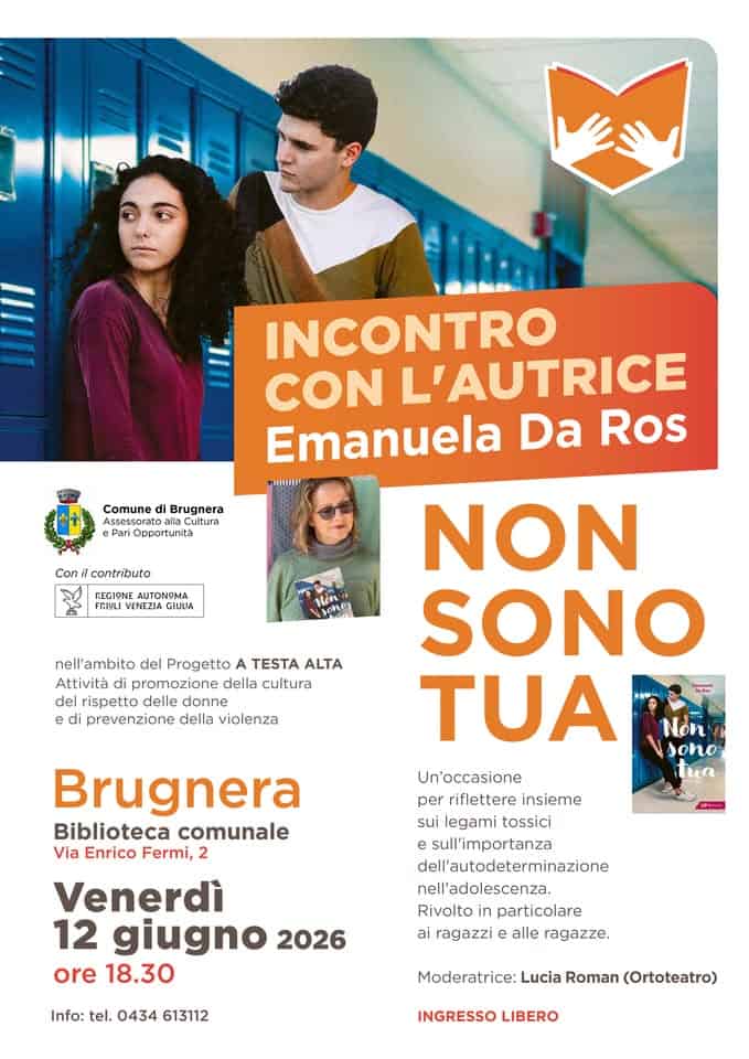 Evento A Brugnera Emanuela Da Ros presenta il suo libro Non sono tua Locandina A Brugnera Emanuela Da Ros presenta il suo libro Non sono tua - venerdì 12 giugno ore 18:30 - 20:30