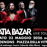 A Cordenons MATIA BAZAR Official Live Tour 2026 Potrebbe essere un'immagine raffigurante il seguente testo "MISIC LVESHON UVESHOW NTERTAINMENT dmproduzioni.c dmprod zioni com matiabazar.it Comune di Cordenons ONDEDEMAR ΜΑΠΑ BAZAR LIVE TOUR OFFICIAL SABATO 23 MAGGIO 2026 ore 21 CORDENONS PIAZZA DELLA VITTORIA (In caso di maltempo Centro Culturale Aldo Moro) Ingresso libero"