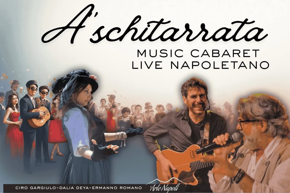 Evento A’ SCHITARRATA “show Cabaret live non solo Napoletano” Locandina A’ SCHITARRATA “show Cabaret live non solo Napoletano” - sabato 20 giugno ore 21:00 - 23:00