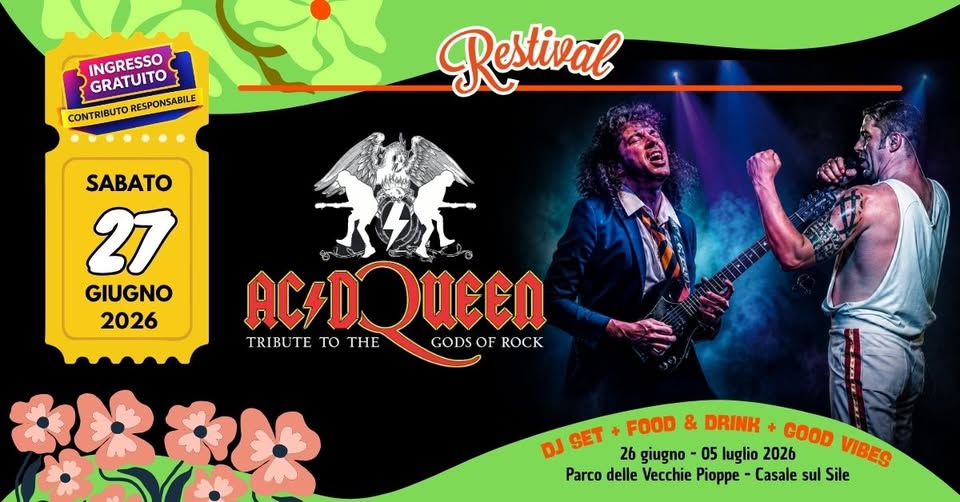 Evento Ac – Dqueen – Restival 27 Giugno 2026 Casale Sul Sile (Tv) Locandina Ac – Dqueen – Restival 27 Giugno 2026 Casale Sul Sile (Tv) - sabato 27 giugno ore 21:00 - 23:00