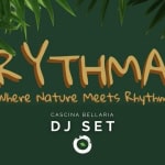 ALOS – RYTHMA Potrebbe essere un'immagine raffigurante il seguente testo "YTHMA HMA Where Nature meets Rhythm CASCINA BELLARIA DJSET DJ SET"