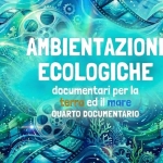Ambientazioni ecologiche: documentari per la terra ed il mare Potrebbe essere un'immagine raffigurante il seguente testo "مععد AMBIENTAZIONI ECOLOGICHE documentari per la terra ed il mare QUARTO DOCUMENTARIO"