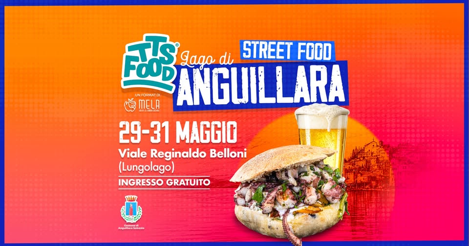 Evento Anguillara Street Food 29 – 31 Maggio Locandina Anguillara Street Food 29 – 31 Maggio - venerdì 29 maggio ore 17:00 - 19:00