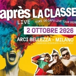 Après la Classe | Milano, Arci Bellezza Après la Classe Milano, Arci Bellezza a Milano (MI) il 2 ottobre 2026