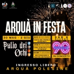 ARQUA IN FESTA 2026 – Arquà Polesine Potrebbe essere un'immagine raffigurante il seguente testo "# HRKAI OMEANGEART ACOLLABORAZIONE ARQUA IN FESTA 30 MAG 2 GIU GIO 4 GIUGNO SAB6 FESTA DEL POPOLO GIUGNO Palio UBI ROSSOBLÙ VEN 5 GIUGNO CENA CON DELITTO Othi® "STORICO" DOM 7 GIUGNO 20 MOTORADUNO E TEATRO IN PIAZZA IN CONCERTO INGRESSO LIBERO ARQUA POLESIN RQUÀPOLESINE E"