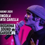 AVINCOLA CANTA CARELLA / Hiroshima Sound Garden Potrebbe essere un'immagine raffigurante il seguente testo "5 GIUGNO 2026 AVINCOLA CANTA CARELLA HIROSHIMA GARDENN SOUND"