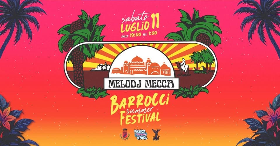 Potrebbe essere un'immagine raffigurante il seguente testo "sahato LUGLIO sabato11 11 DALLE 19:00 19:00100 K' 1:00 A AARA MELODJ MECCA FESTIVAL BARROCCI summer 0 Cpu Cep FESTIVAL"