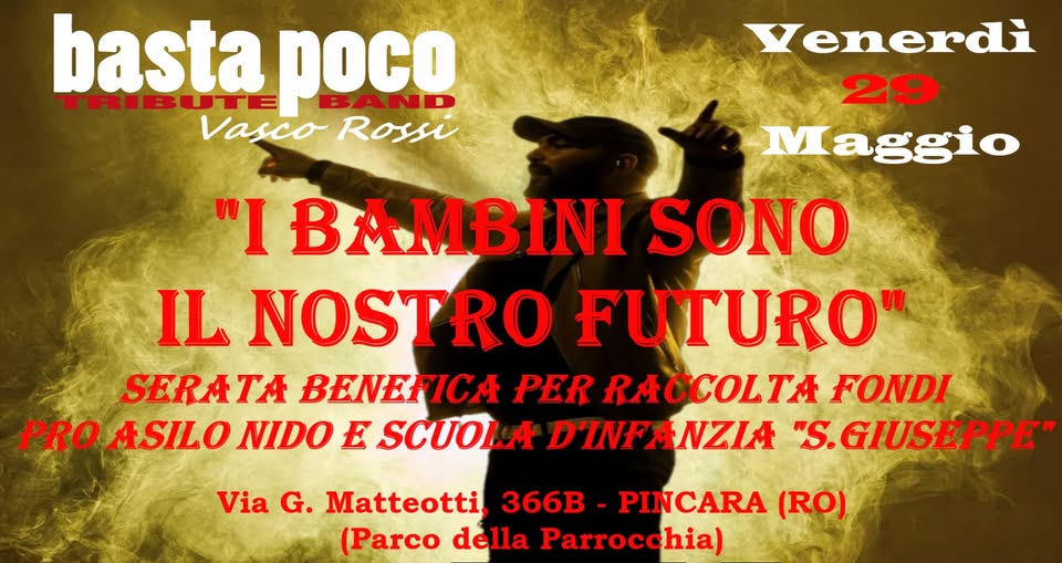 Evento BASTA POCO Vasco Tribute Band Serata Benefica Locandina BASTA POCO Vasco Tribute Band Serata Benefica - venerdì 29 maggio ore 21:00 - 23:59