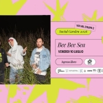 BEE BEE SEA | SOCIAL GARDEN 26 Potrebbe essere un contenuto di pop art raffigurante il seguente testo "VIAVALD'AUPA2 VIA VAL D'AUPA2 Social Garden 2026 จ้าวธิ- DALLE DALLE19:00 19:00 Bee Bee Sea VENERDI 10 LUGLIO Igresolibert Ingresso libero A 米 Mi"