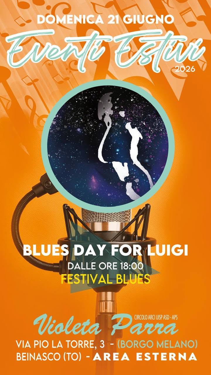 Evento Blues Day For Luigi Locandina Blues Day For Luigi - domenica 21 giugno ore 18:00 - 20:00