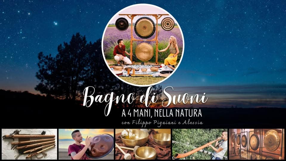 Evento Bologna – Bagno di Suoni Sotto le Stelle con Filippo Pigaiani e Alessia Locandina Bologna – Bagno di Suoni Sotto le Stelle con Filippo Pigaiani e Alessia - martedì 9 giugno ore 20:30 - 22:15