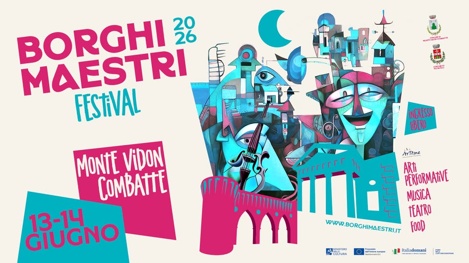 Evento Borghi Maestri Festival 2026 – Monte Vidon Combatte Locandina Borghi Maestri Festival 2026 – Monte Vidon Combatte - da sabato 13 giugno - domenica 14 giugno 2026 ore 17:00 ore 23:45