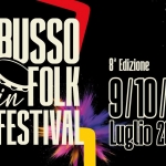 BUSSO IN FOLK FESTIVAL 2026 Busso In Folk Festival 2026 a Busso (CB) il 9 luglio - 11 luglio 2026