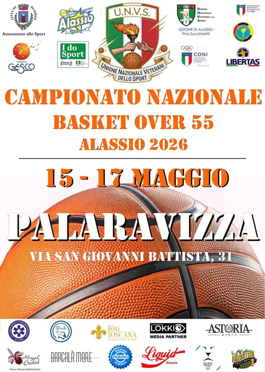 Campionato Nazionale Basket over 55 Potrebbe essere un'immagine raffigurante basket e il seguente testo "CON MANIN AACSTaN Assessorato allo Sport N.V U.N.V.S. MHHE NazIonaL -SEZIONE ALASSIO- Pino Zucchinelfi do Sport ((ا)) 0 GESCO 000 CONI CONTaTC HbleeemRиR Savone LIBERTAS UNIONE VAZIONALE VETERANI DELLO SPORT CAMPIONATO NAZIONALE BASKET OVER 55 ALASSIO 2026 15-17 15- 17 MAGGIO AIBA VIASAN IA SAN GIOVANNI BATTISTA, 31 Chicchi rise LOKKIO MEDIA PARTNER -Rayah Orchid nbnAaHnAΝEHИ! ¡¡ÖTEL TOSCANA RWIgIH SPLTTH Liquid Alassio BARCALÀMORE MORE BARCALÀ ASTORIA WINES REVANDE PEIRANO ALUENGA PUDY LIE"