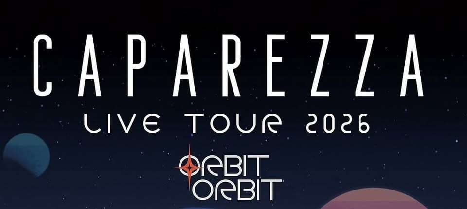 Caparezza Potrebbe essere un'immagine raffigurante il seguente testo "CAPAREZZA CAP CAPAR REZZA LIVE TOUR 2026 DRBIT ORBIT"