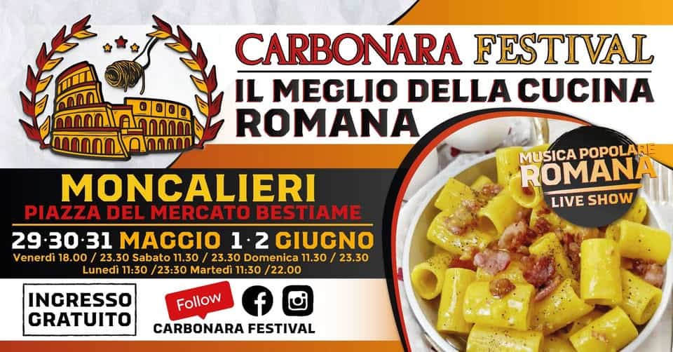 Evento Carbonara Festival Moncalieri Locandina Carbonara Festival Moncalieri - da venerdì 29 maggio - martedì 2 giugno 2026 ore 18:00 ore 22:00