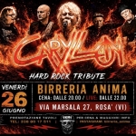 Caryllon – Hard Rock Tribute @ANIMA (Cena + Live) Caryllon – Hard Rock Tribute @ANIMA (Cena Live) a Rosà (VI) il 26 giugno 2026