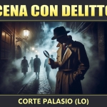 Cena con Delitto all’Antica Osteria Lungoladda di Corte Palasio (LO) Cena con Delitto all’Antica Osteria Lungoladda di Corte Palasio (LO) a Corte Palasio (LO) il 9 ottobre - 31 ottobre 2026