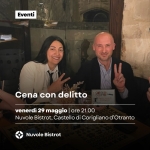 Cena con delitto “Delitto in corsia” al Castello Volante di Corigliano d’Otranto Potrebbe essere un'immagine raffigurante una o più persone e il seguente testo "Eventi ٨ Cena con delitto venerdì 29 maggio ore 21.00 Nuvole Bistrot, Castello di Corigliano NuvoleBist.CasteloicoiOo Corig d' d'Otranto Nuvole Bistrot"
