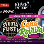 Cena Revival – Intrattenimento anni 70-80-90-2000 (Piano Terra) + Svuota Fusti Cena Revival – Intrattenimento anni 70 – 80 – 90 – 2000 (Piano Terra) Svuota Fusti a Curno (BG) il 20 giugno 2026