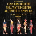 Cena Spettacolo con Delitto nell’Antico Egitto AL TEMPIO DI AMON-RA Cena Spettacolo con Delitto nell’Antico Egitto AL TEMPIO DI AMON – RA a Montefalcione (AV) il 21 agosto 2026