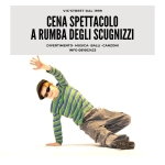 Cena Spettacolo Napoletana A RUMBA DEGLI SCUGNIZZI Cena Spettacolo Napoletana A Rumba Degli Scugnizzi a Napoli (NA) il 26 settembre 2026