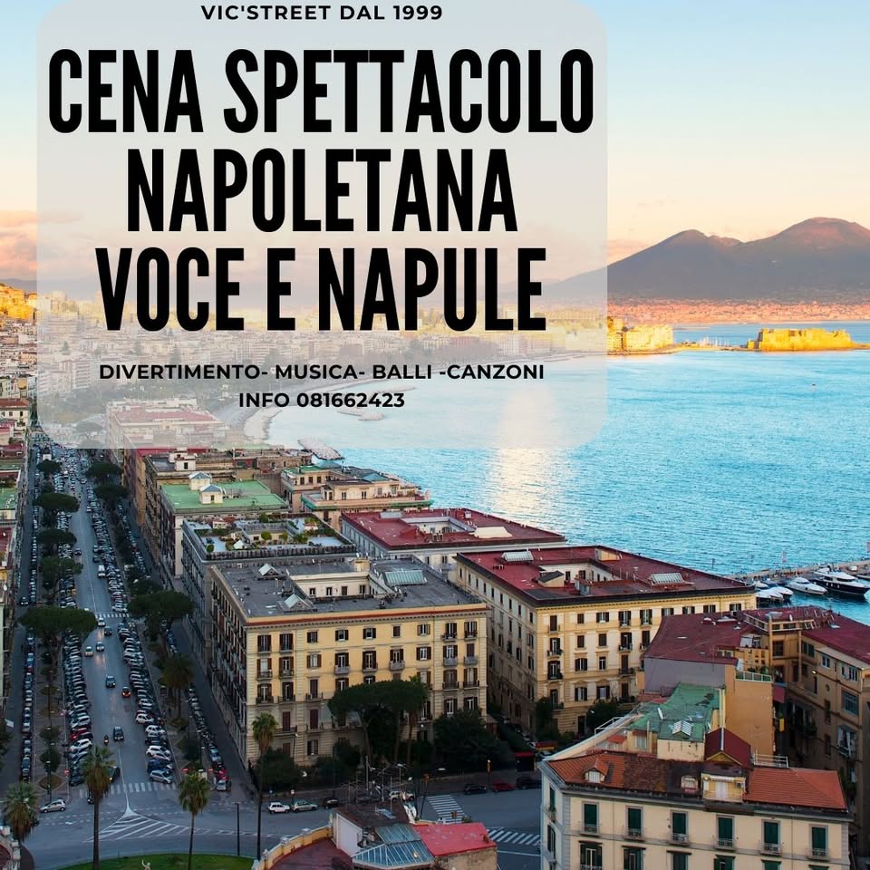 Evento Cena Spettacolo Napoletano VOCE E NAPULE !! Locandina Cena Spettacolo Napoletano VOCE E NAPULE !! - giovedì 23 luglio ore 21:00 - 23:00