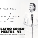 Chiara Galiazzo “Nuova Luce” – Teatro Corso, Mestre Chiara Galiazzo “Nuova Luce” – Teatro Corso, Mestre a Venezia (VE) il 27 novembre 2026