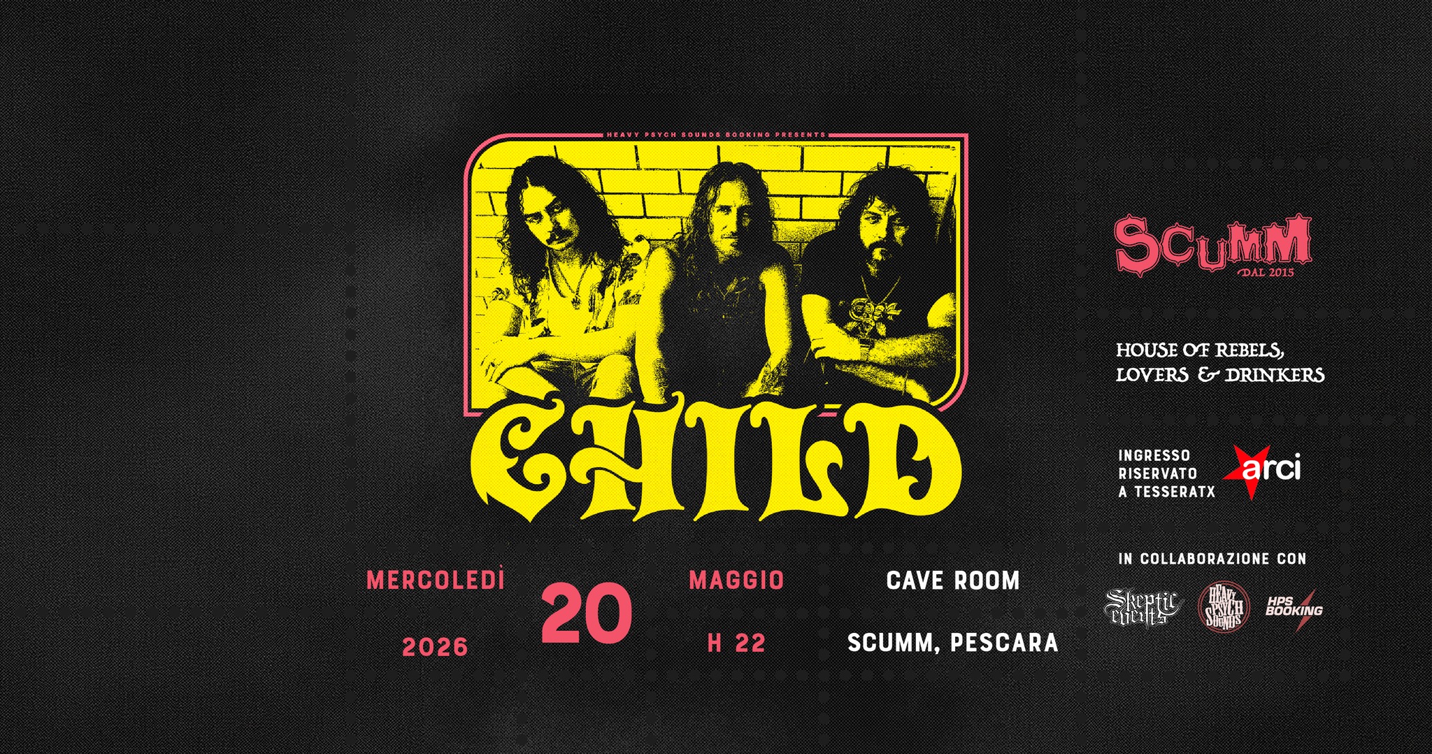 CHILD (Australia) @ Scumm Cave Room • Mer 20/05 Potrebbe essere un'immagine raffigurante il seguente testo "COPS ScuMM CuMm DAL2015 HOUSE OF HOUSEORERELS, REBELS, LOVERS&DRINKERS LOVERS DRINKERS MERCOLEDİ INGRESSO RISERVATO A TESSERATX arci MAGGIO 2026 20 แลหา CAVEROOM CAVE ROOM Η 22 22 COLLABORAZIONE CON शात Cns SCUMM, PESCARA HPS BOOKING"