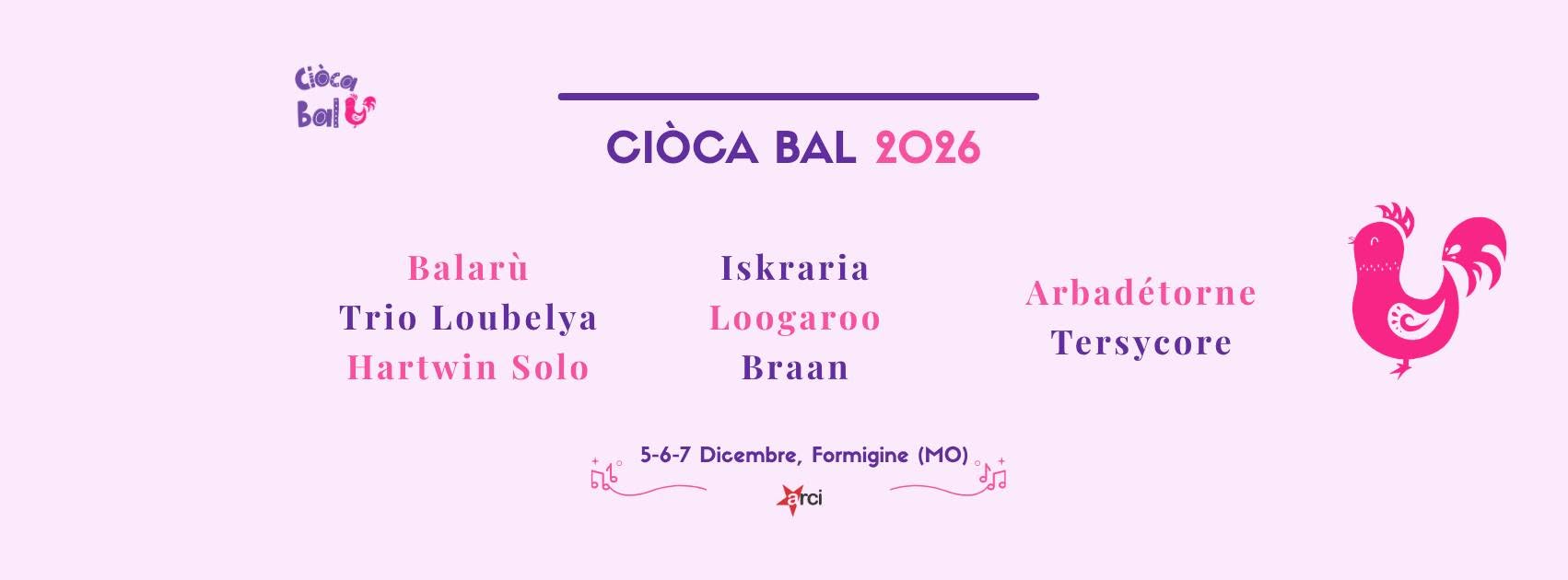 Evento Ciòca Bal 2026 Locandina Ciòca Bal 2026 - da sabato 5 dicembre - lunedì 7 dicembre 2026 ore 16:00 ore 20:00