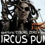 β
CIRCUS PUNK + CyborgZero + aWe β
CLSF26 – 03/07 ππ΄π΄ββ οΈβ€οΈ Circus Punk Cyborgzero Awe Clsf26 β 03/07 a Venezia (VE) il 3 luglio 2026