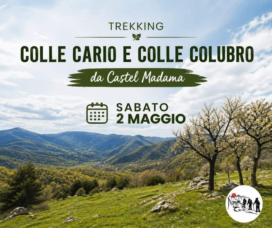 Potrebbe essere un'immagine raffigurante il seguente testo "TREKKING COLLE CARIO E COLLE COLUBRO da Castel Madama SABATO 2 MAGGIO 愛之"