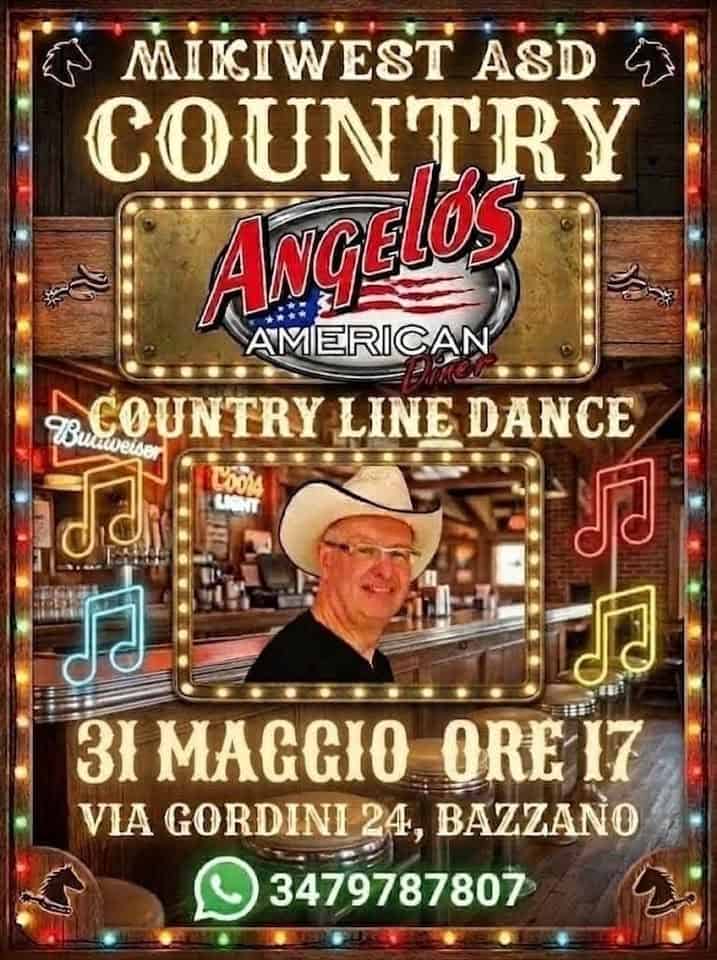 🎸 COUNTRY & AMERICAN DINER! 🎸 Potrebbe essere un'immagine raffigurante il seguente testo "COolA LIGHT N MIICIWEST ASD COUNTRY ANGELOS AMERICAN Buadelser COUNTRY LINE DANCE 1 קדל 啊 รว รว 3I MAGGIO ORE17 注福車 VIA GORDINI 24, BAZZANO 3479787807"