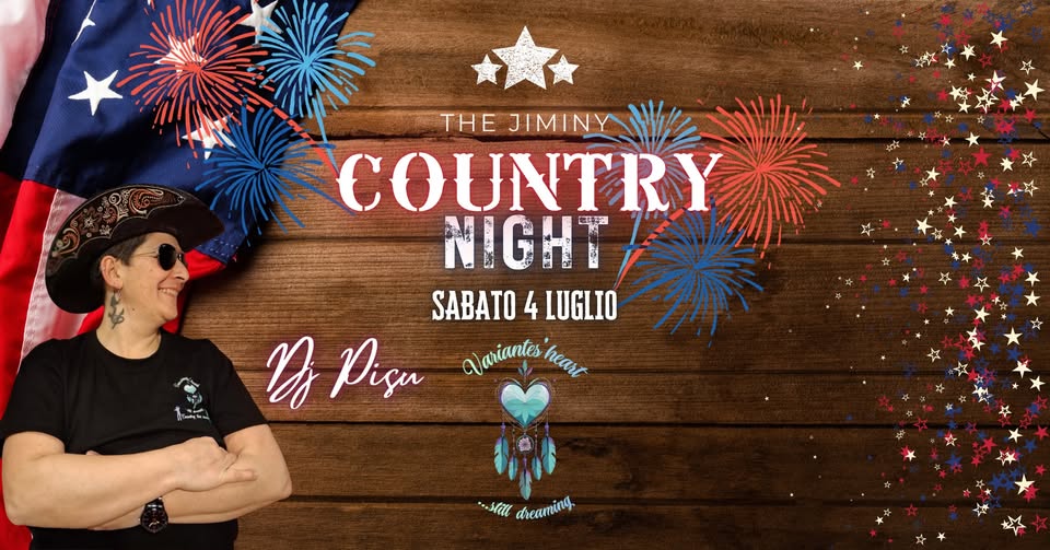 Evento COUNTRY NIGHT festeggiamo il 4 luglio! Dj Pisu – The Jiminy Locandina COUNTRY NIGHT festeggiamo il 4 luglio! Dj Pisu – The Jiminy - sabato 4 luglio ore 21:00 - 23:00