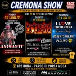 CREMONA SHOW 10 -11 -12 LUGLIO Parco Porta Mosa Via Gaspare Pedone INGRESSO GRATUITO Cremona Show 10 - 11 - 12 Luglio Parco Porta Mosa Via Gaspare Pedone Ingresso Gratuito