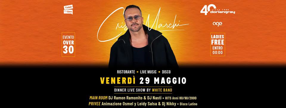 Evento Cristian Marchi – Venerdì 29 Maggio Locandina Cristian Marchi – Venerdì 29 Maggio - venerdì 29 maggio ore 23:00 - 04:00