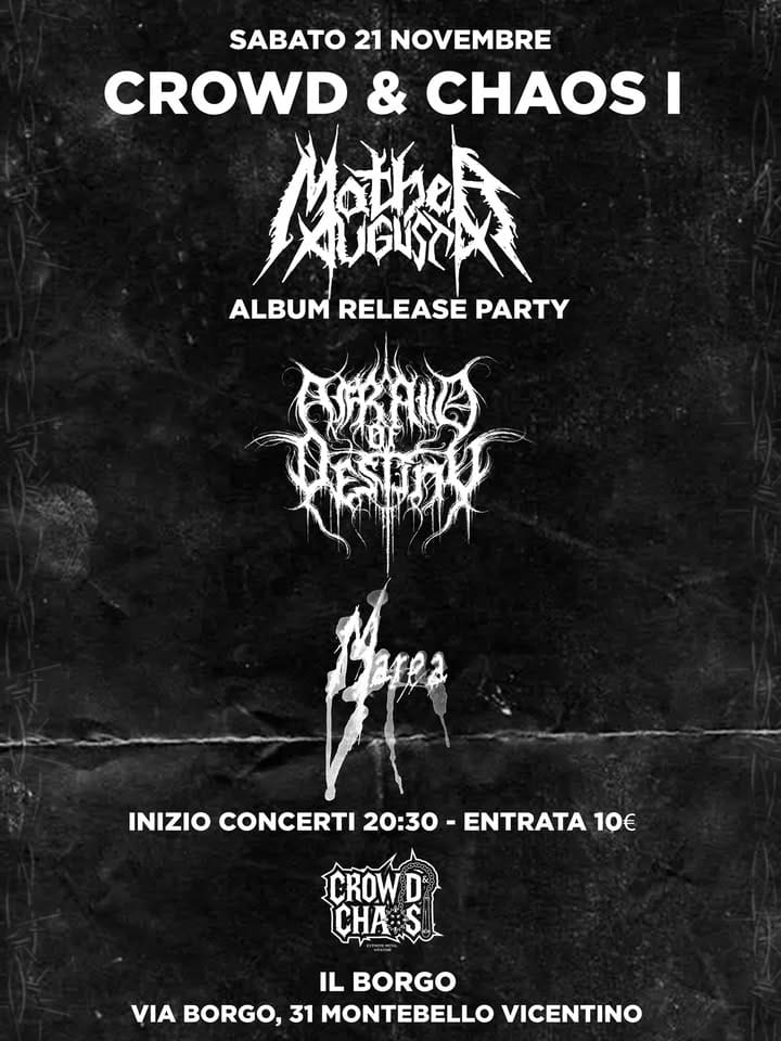 CROWD & CHAOS I Potrebbe essere un'immagine raffigurante il seguente testo "SABATO 21 NOVEMBRE CROWD & CHAOS I 义道 ALBUM RELEASE PARTY INIZIO CONCERTI 20:30 INIZIOCONCERTI20:3O-ENTRATA10 30 ENTRATA 10€ CROWD CHA IL BORGO VIA BORGO, 31 MONTEBELLO VICENTINO"