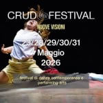 Potrebbe essere un'immagine raffigurante danza e il seguente testo "CRUDO CRUDOFESTIVAL FESTIVAL NUOVEVISIONI NUOVE VISIONI 23/28/29/30/31 Maggio 2026 festival di danza contemporanea e performing arts"