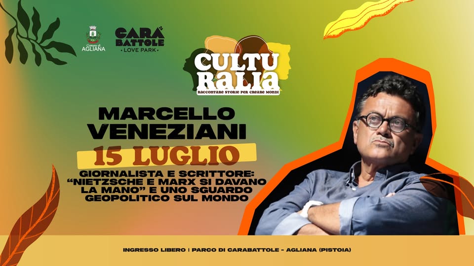 Evento Culturalia con Marcello Veneziani – Carabattole Love Park Locandina Culturalia con Marcello Veneziani – Carabattole Love Park - mercoledì 15 luglio ore 21:00 - 23:00