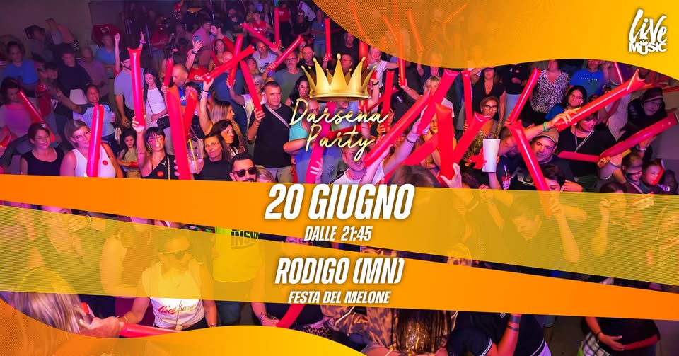 Evento Darsena Party – Rodigo (Mn) Locandina Darsena Party – Rodigo (Mn) - sabato 20 giugno ore 21:45 - 23:45
