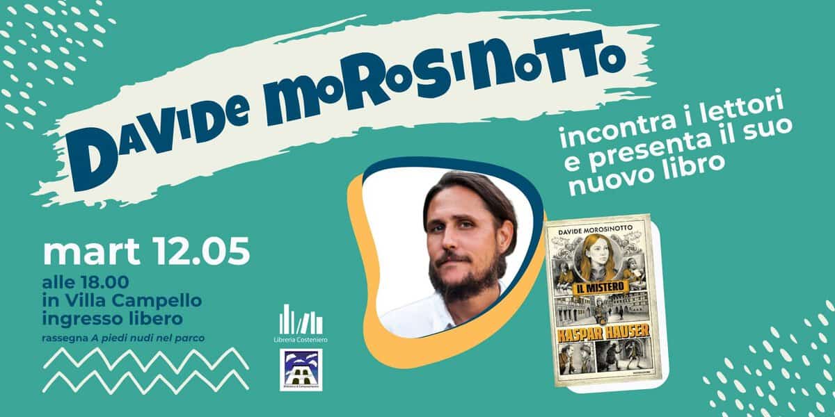 Evento Davide Morosinotto incontra i lettori e presenta il suo nuovo libro Locandina Davide Morosinotto incontra i lettori e presenta il suo nuovo libro - martedì 12 maggio ore 18:00 - 20:00