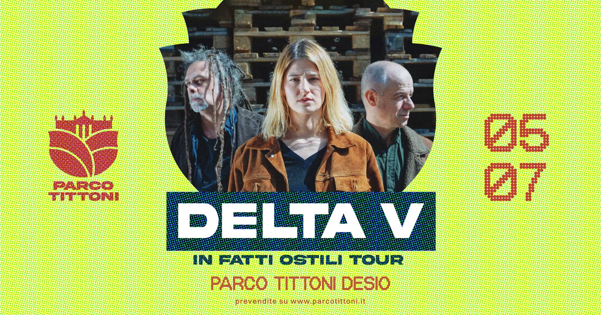 Evento Delta V In Fatti Ostili Tour Parco Tittoni Locandina Delta V In Fatti Ostili Tour Parco Tittoni - domenica 5 luglio ore 21:30 - 23:30