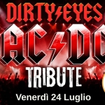 DIRTY EYES – AC/DC TRIBUTE BAND live@BIRRERIA PROSIT, SAN VENDEMIANO (TV) Dirty Eyes – Ac – Dc Tribute Band Live@Birreria Prosit, San Vendemiano (Tv) a Zoppè (TV) il 24 luglio 2026