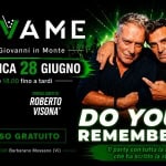 Do you Remember Party con Roberto Stoppa + Roberto Visonà @ Bevame Festival – Barbarano Mossano (Vi) Potrebbe essere un'immagine raffigurante una o più persone e il seguente testo "EVAME AME San Giovanni in Monte DOMENICA 28 GIUGNO Dalle 18.00 fino a tardi ROBERTO STOPPA SPECIAL GUESTDJ ROBERTO VISONA' INGRESSO GRATUITO Via ViaPalma Palma Barbarano Mossano (i۷) DO YOU YOu? ? REMEMBER Il party con tutta la musica che ha scritto la storia!"